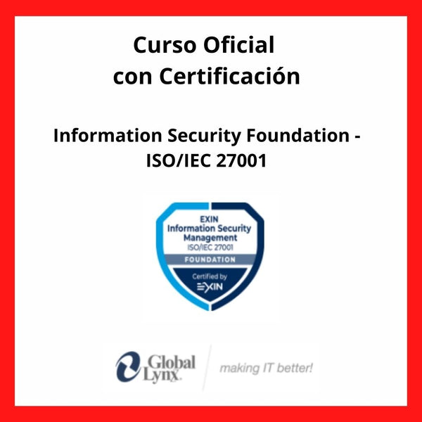 Curso Oficial Information Security Foundation - ISO/IEC 27001