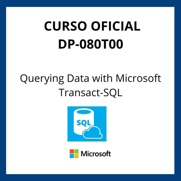 Curso Oficial Querying Data with Microsoft Transact-SQL