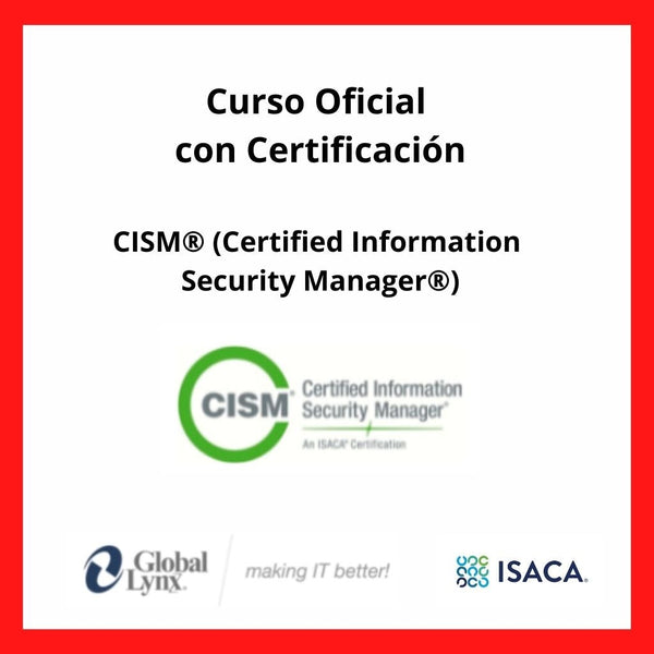 Curso Oficial CISM® (Certified Information Security Manager®)