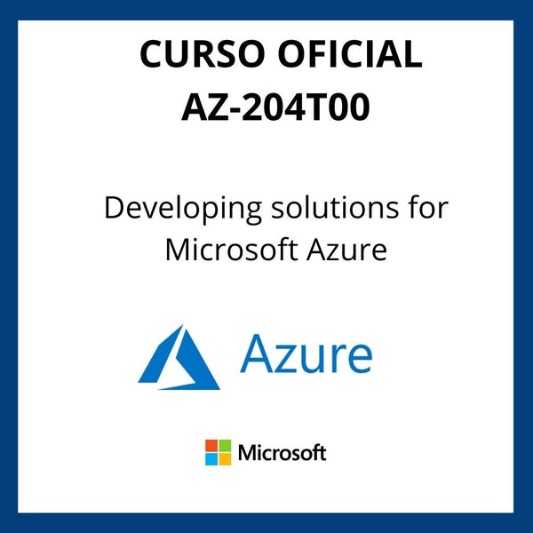 Curso Oficial Developing solutions for Microsoft Azure