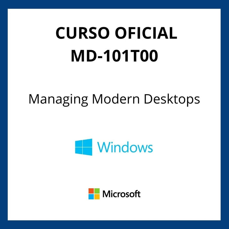 Curso Oficial Managing Modern Desktops