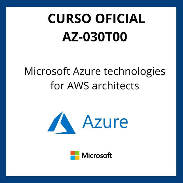 Curso Oficial Microsoft Azure technologies for AWS architects