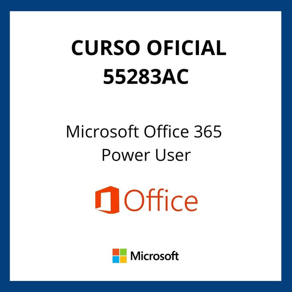 Curso Oficial Microsoft Office 365 Power User