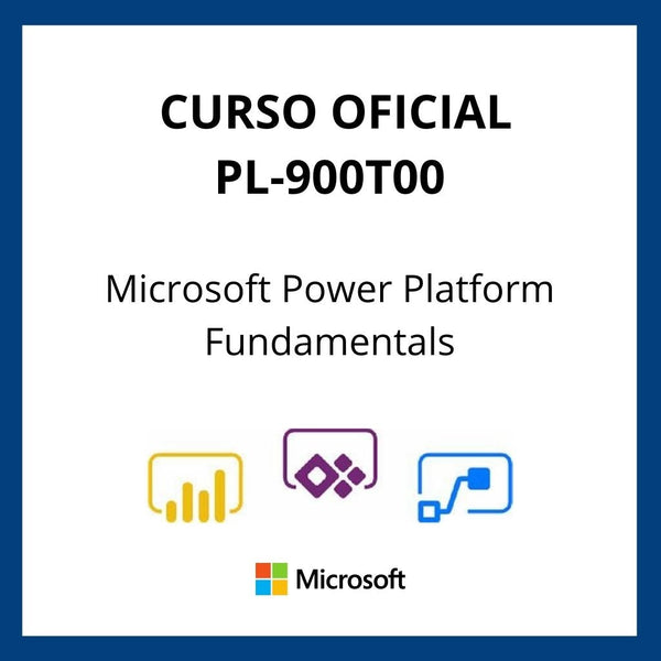 Curso Oficial Microsoft Power Platform Fundamentals