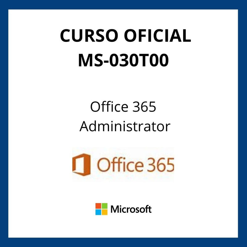 Curso Oficial Office 365 Administrator
